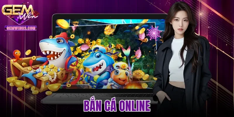 Bắn Cá Online - Cơ Chế Vận Hành Thuật Toán Sảnh Gemwin