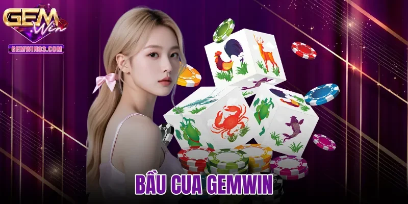 Bầu Cua Gemwin - Quy Chuẩn Bàn Cược Và Thuật Toán MD5