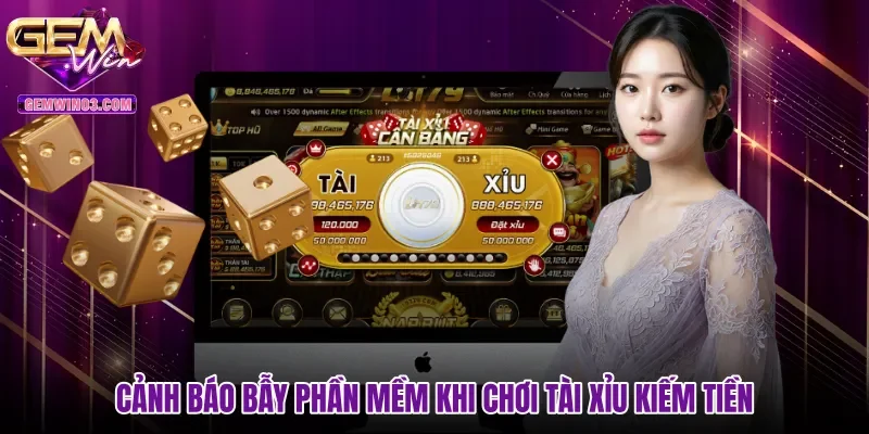 canh-bao-bay-phan-mem-khi-choi-tai-xiu-kiem-tien Cảnh báo bẫy phần mềm khi chơi tài xỉu kiếm tiền