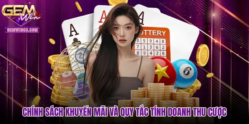 chinh-sach-khuyen-mai-va-quy-tac-tinh-doanh-thu-cuoc Chính sách khuyến mãi và quy tắc tính doanh thu cược