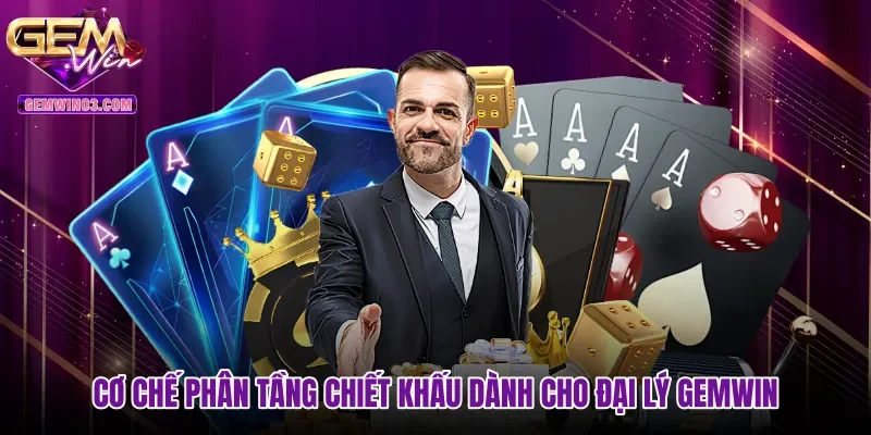 co-che-phan-tang-chiet-khau-danh-cho-dai-ly-gemwin Cơ chế phân tầng chiết khấu dành cho Đại lý gemwin