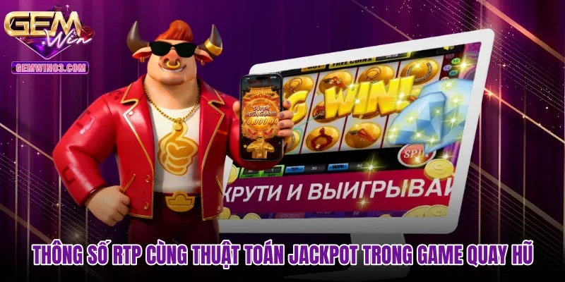 thong-so-rtp-cung-thuat-toan-jackpot-trong-game-quay-hu Thông số RTP cùng thuật toán jackpot trong game quay hũ